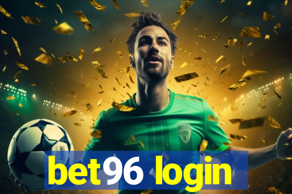 bet96 login